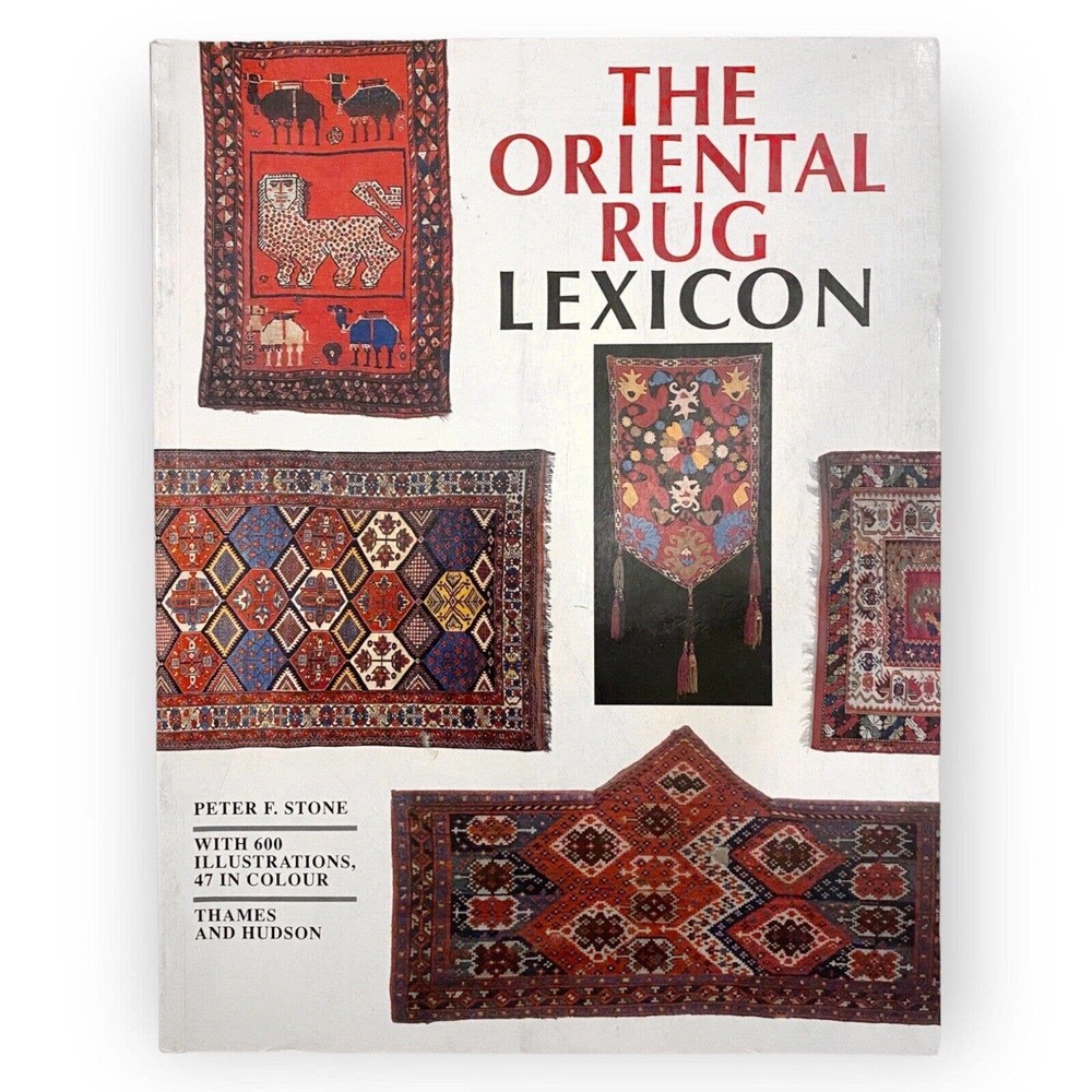 The Oriental Rug Lexicon by Peter Stone (1997, Paperback) First Edition, VG Good